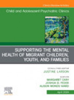 Child And Adolescent Psychiatric Clinics Of North America雜志